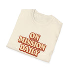 On Mission Daily T-Shirt
