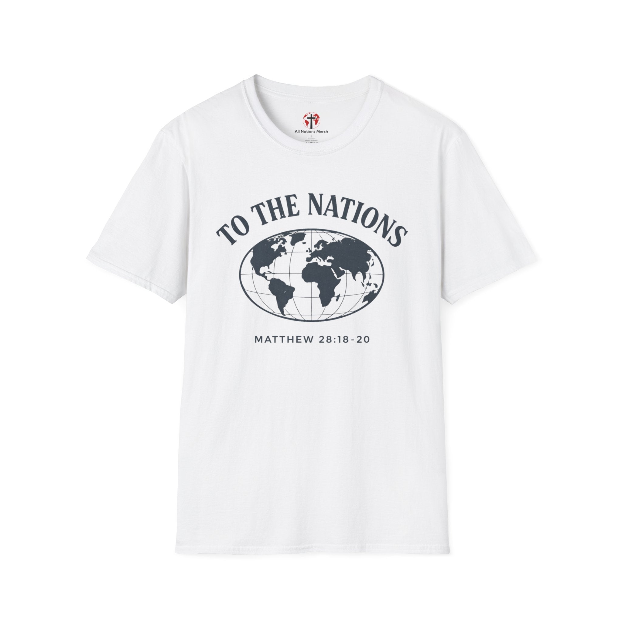 To the Nations T-Shirt