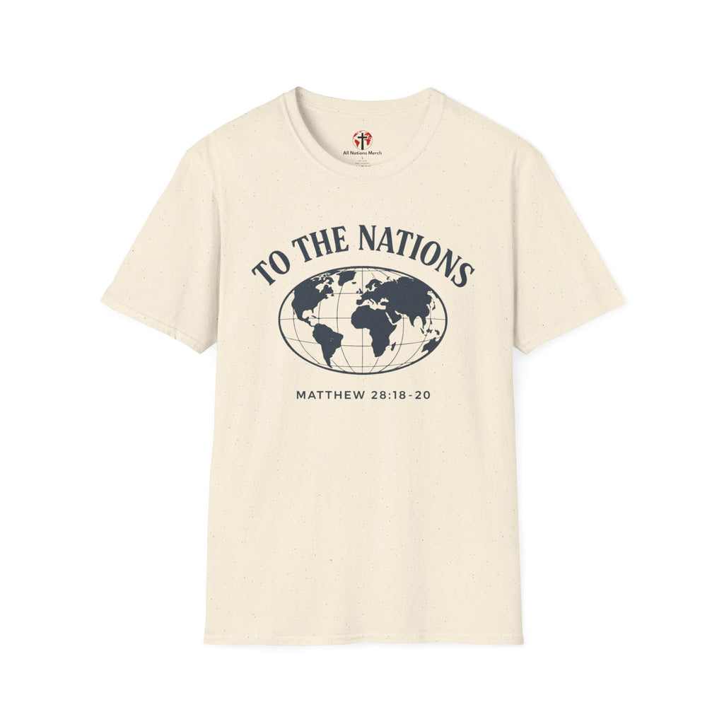 To the Nations T-Shirt