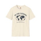 To the Nations T-Shirt