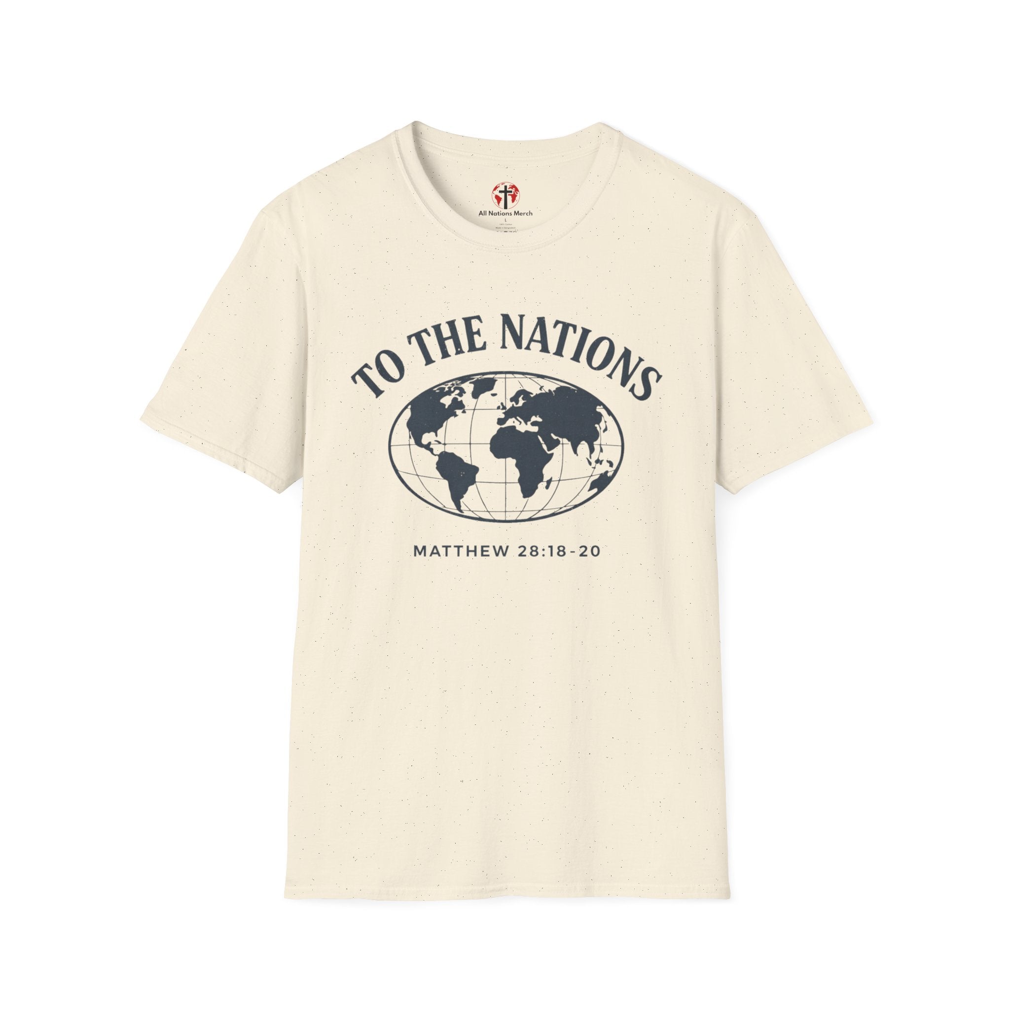 To the Nations T-Shirt