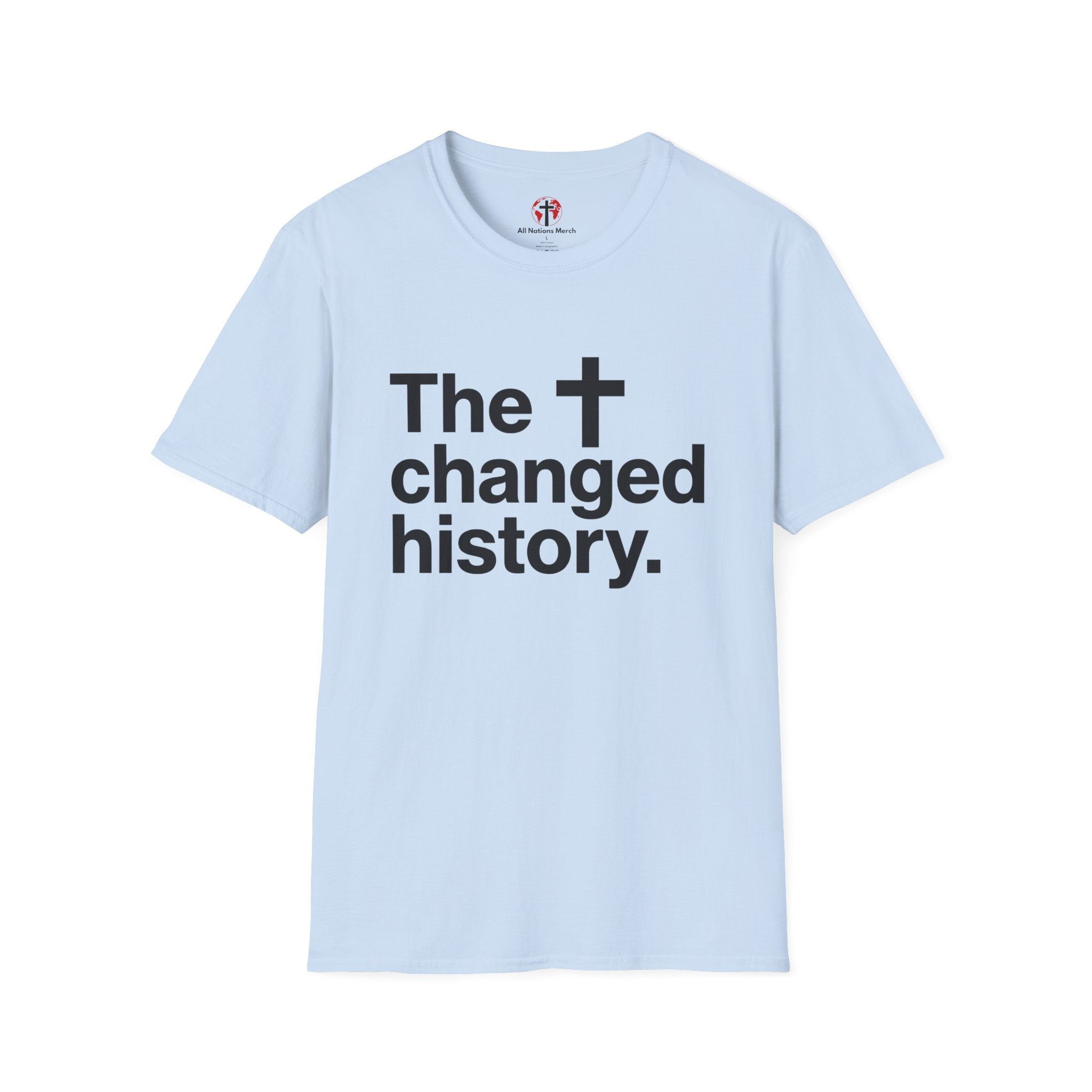 The Cross Changed History T-Shirt