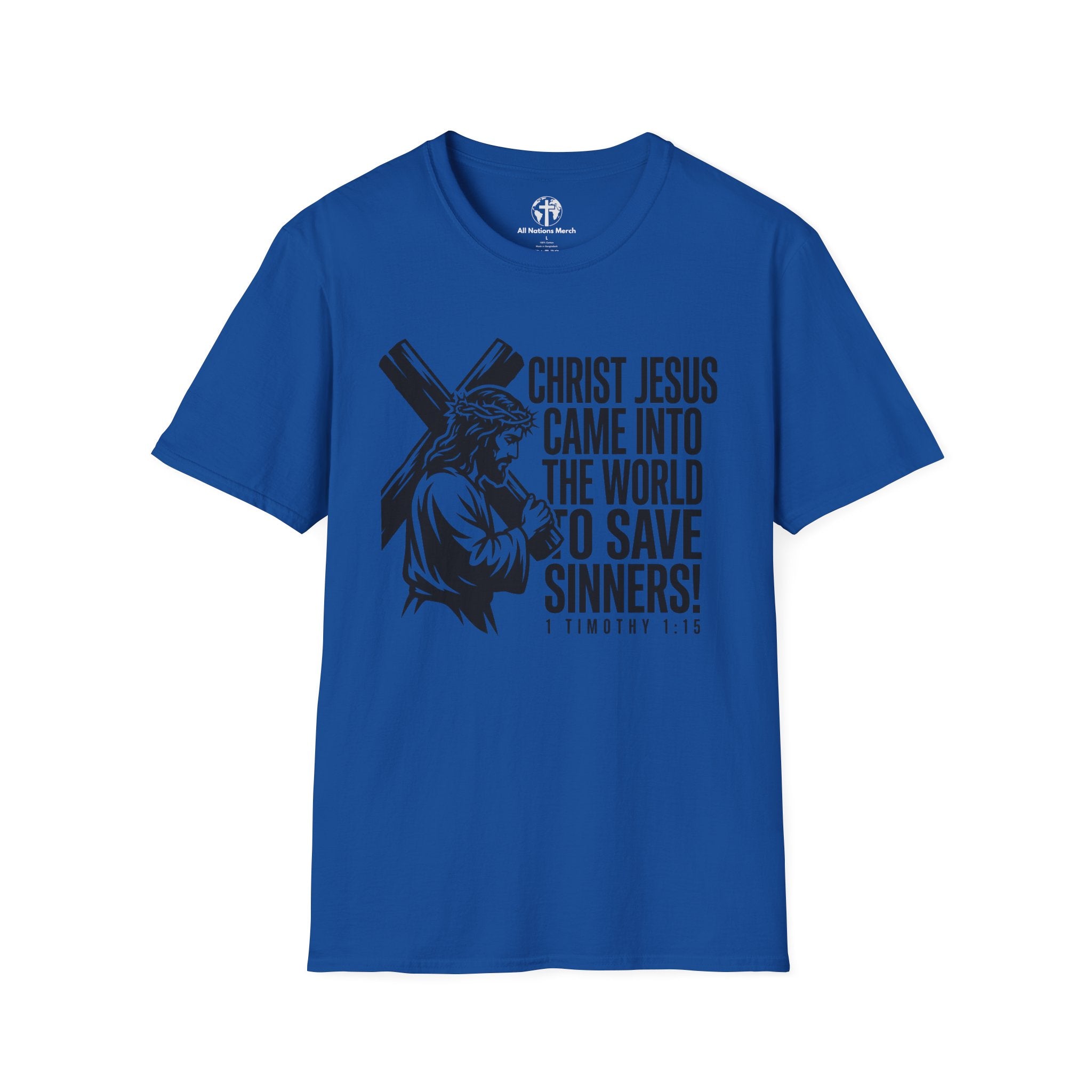 Christ Jesus Came to Save Sinners T-Shirt
