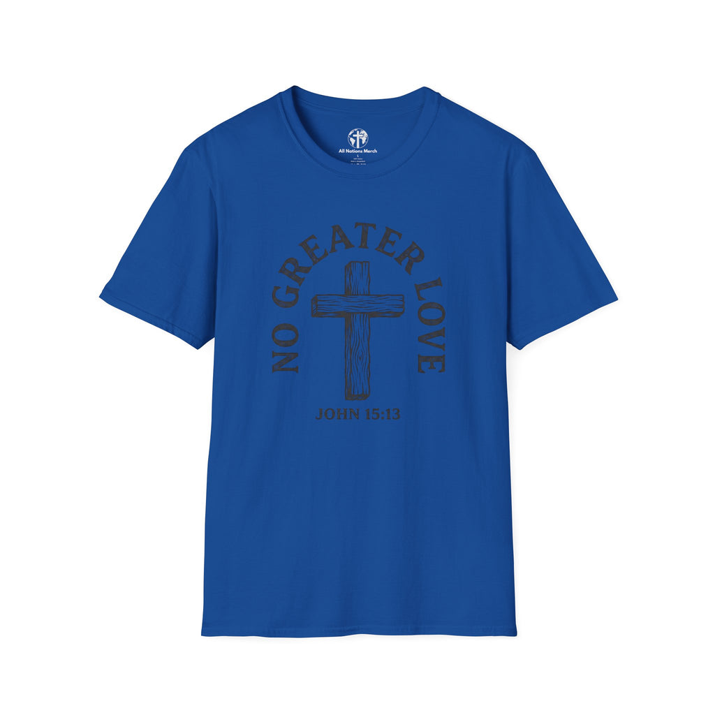 No Greater Love T-Shirt