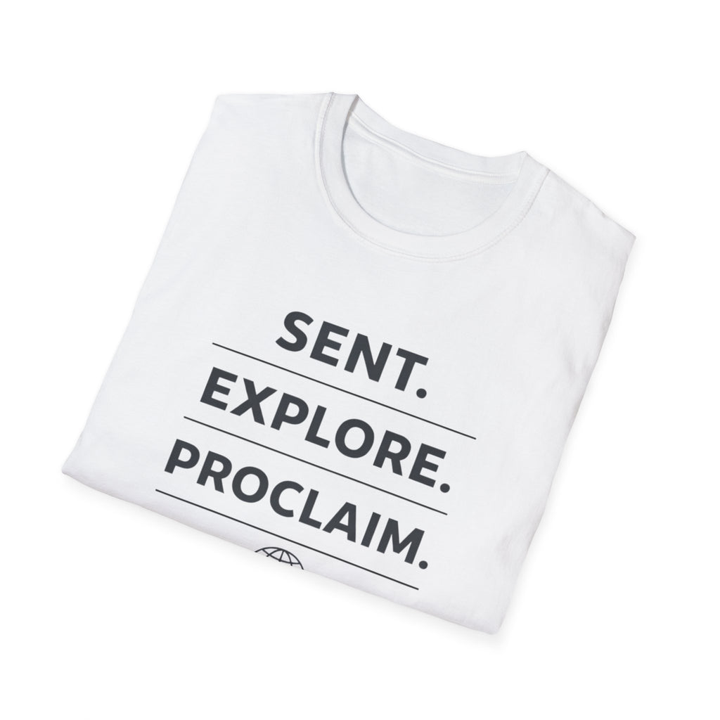 Sent. Explore. Proclaim. Rom. 10:15 T-Shirt