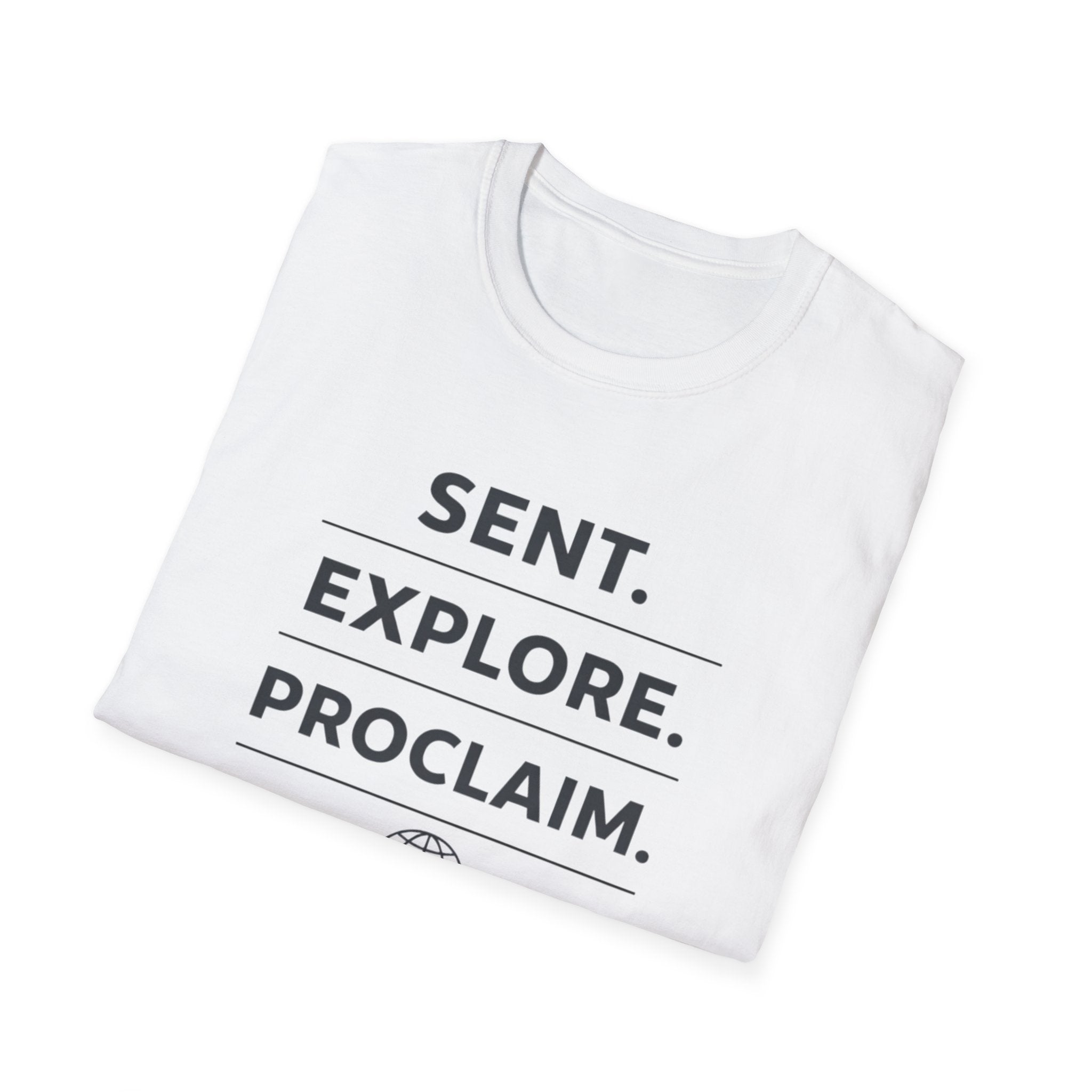 Sent. Explore. Proclaim. Rom. 10:15 T-Shirt