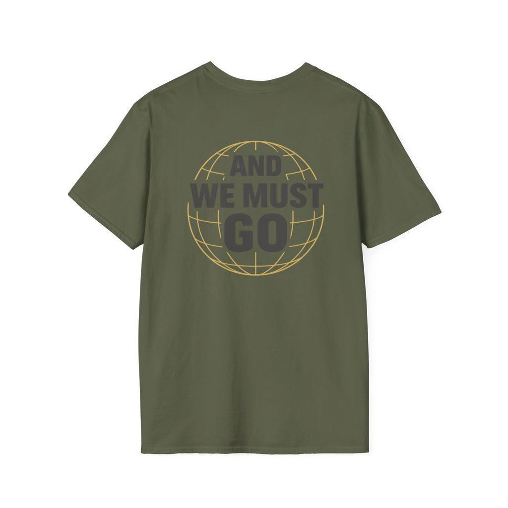 The Nations are Calling And We Must Go T-Shirt