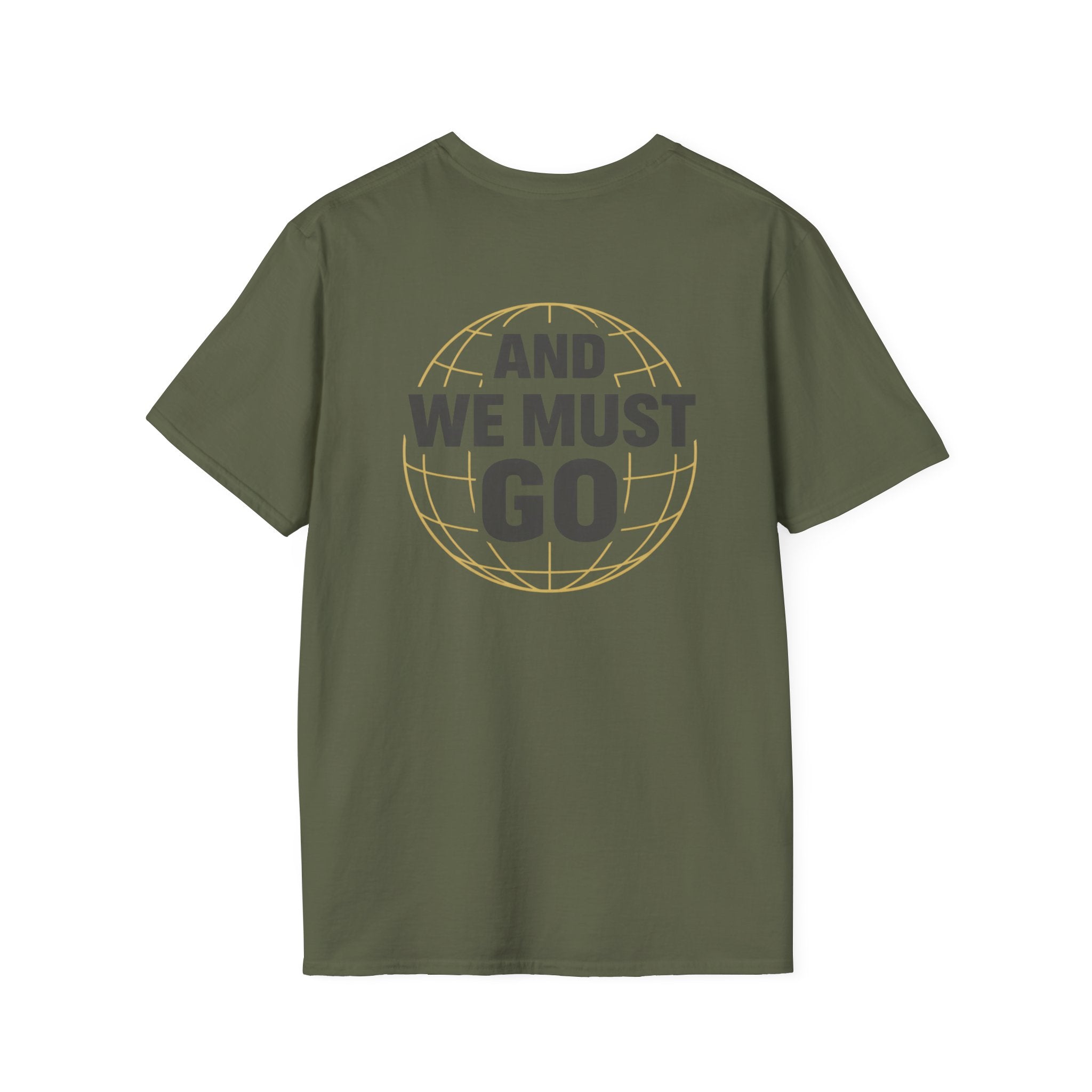 The Nations are Calling And We Must Go T-Shirt