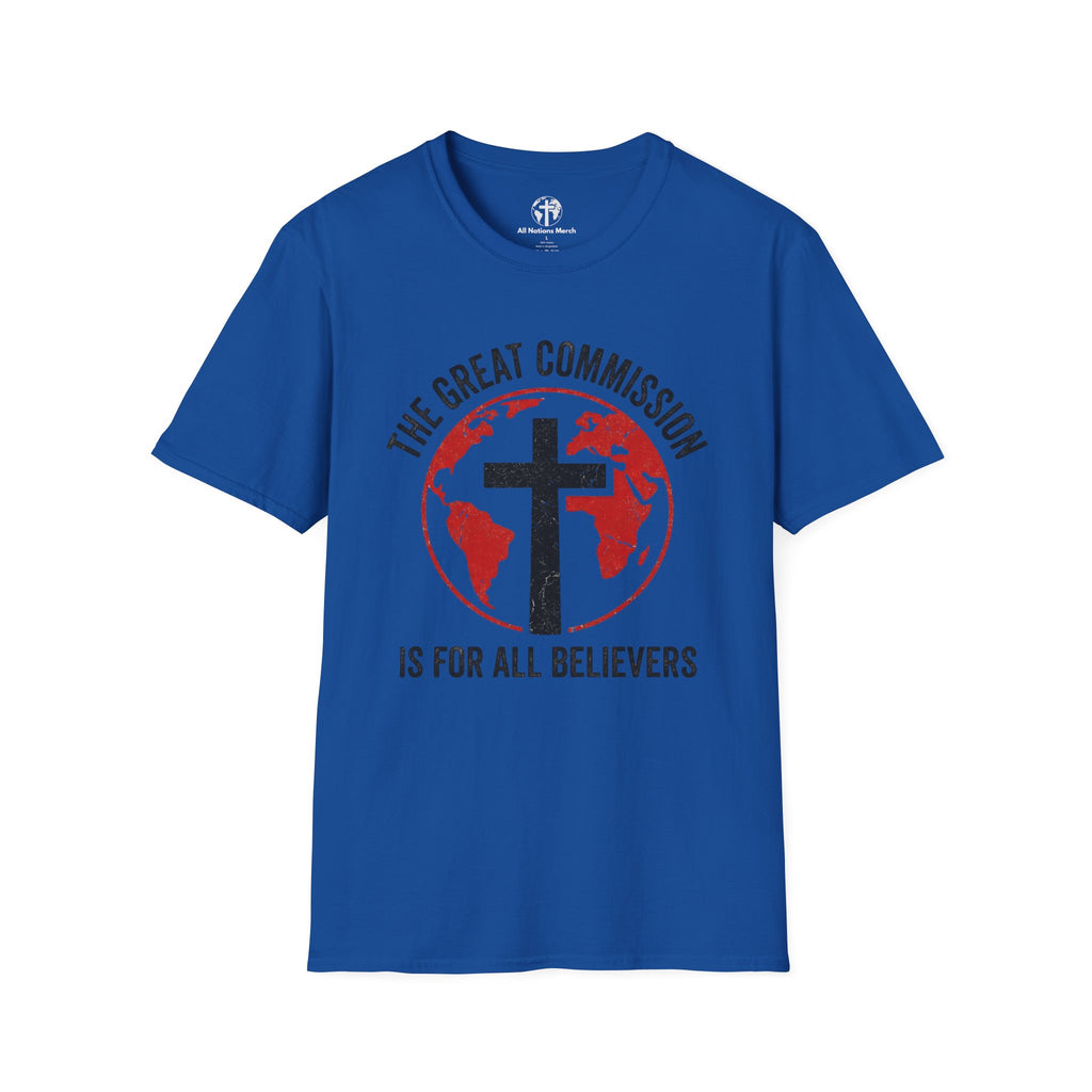The Great Commission is for All Believers T-Shirt