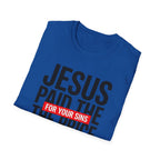 Jesus Paid the Price T-Shirt