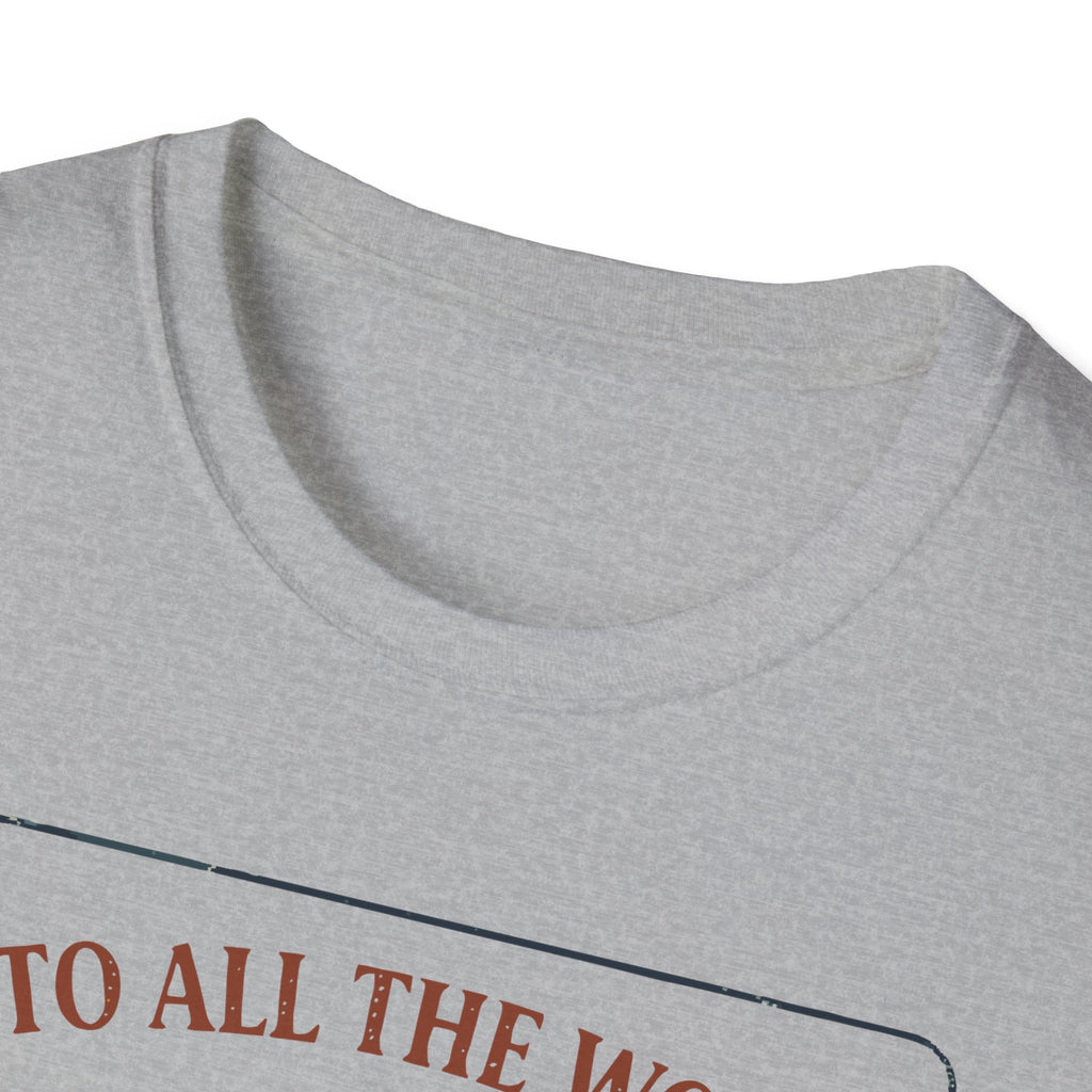 Into All the World T-Shirt V2