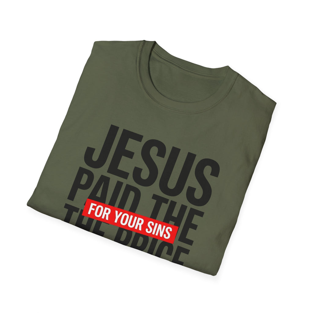 Jesus Paid the Price T-Shirt