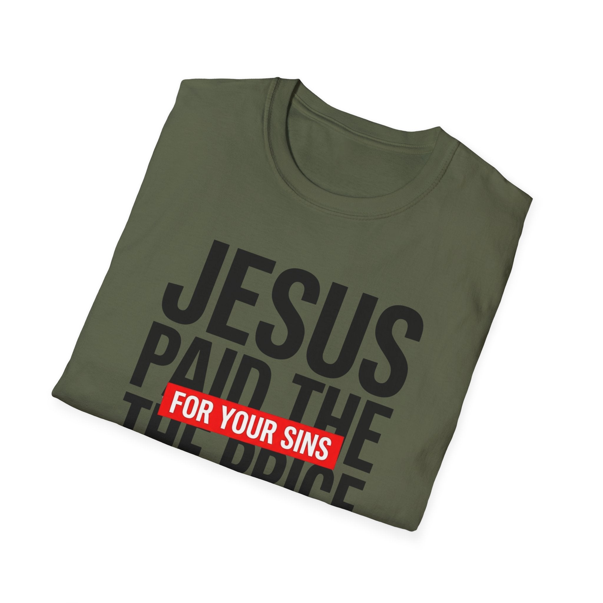 Jesus Paid the Price T-Shirt