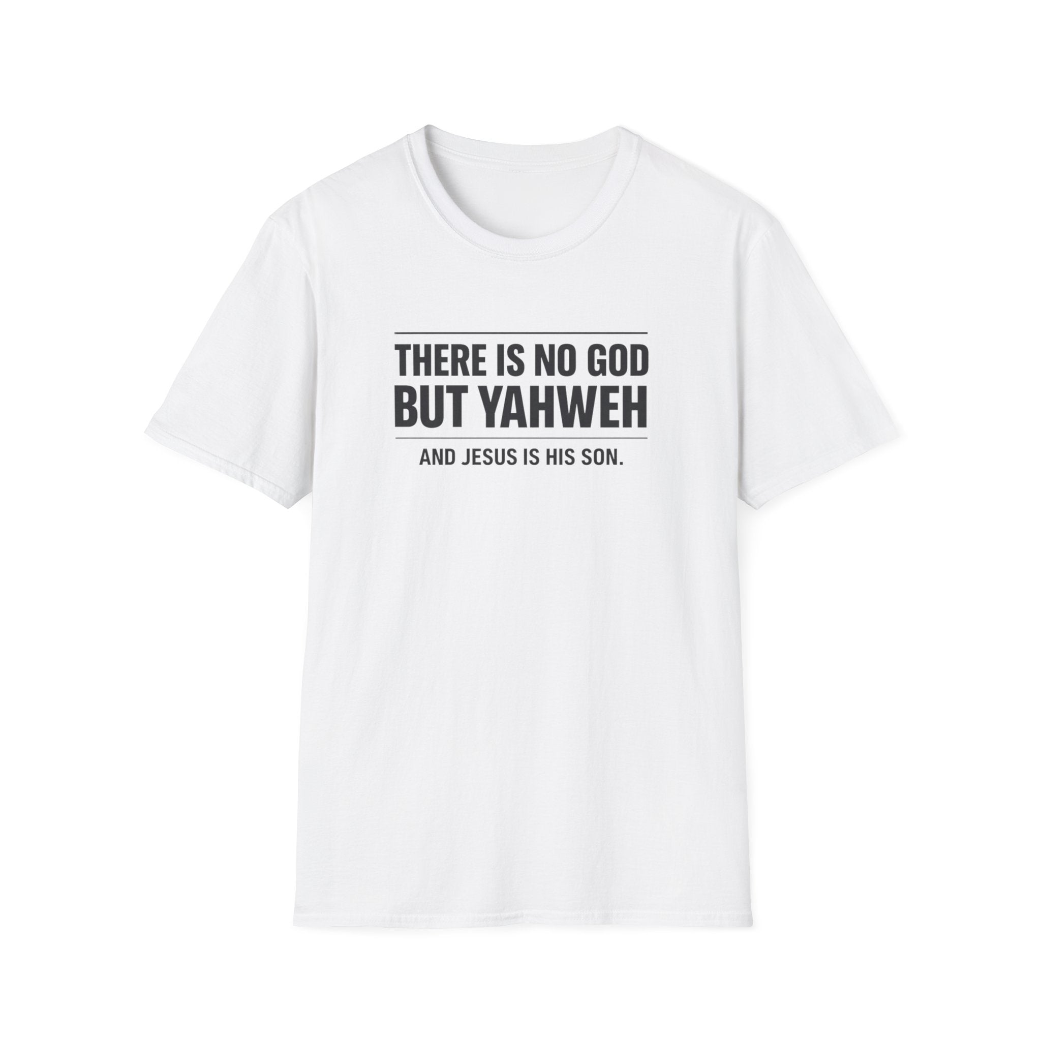 No God but Yaweh T-Shirt