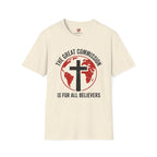 The Great Commission is for All Believers T-Shirt