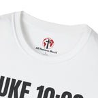 Luke 10:02 Pray 1040 Window T-Shirt