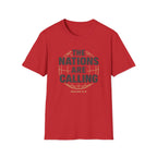 The Nations are Calling And We Must Go T-Shirt
