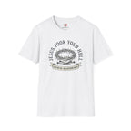 Jesus Took Your Hell T-Shirt