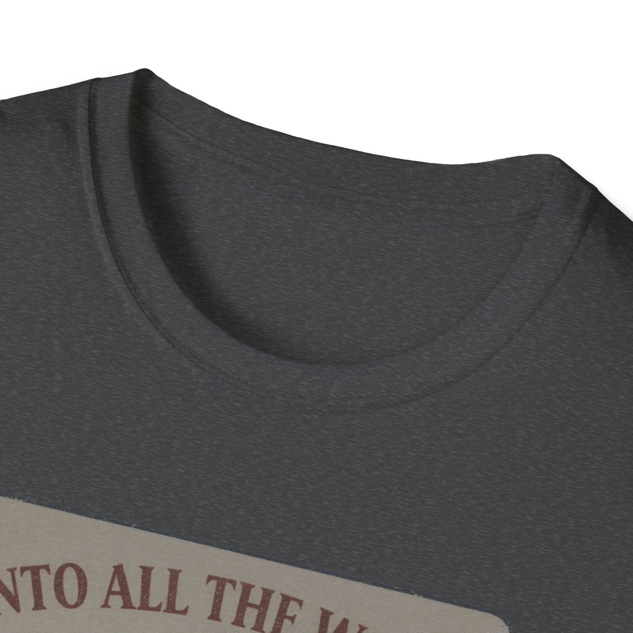 Into All the World T-Shirt