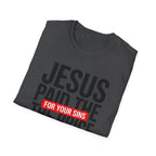Jesus Paid the Price T-Shirt