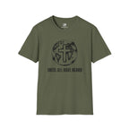 Until All Have Heard T-Shirt