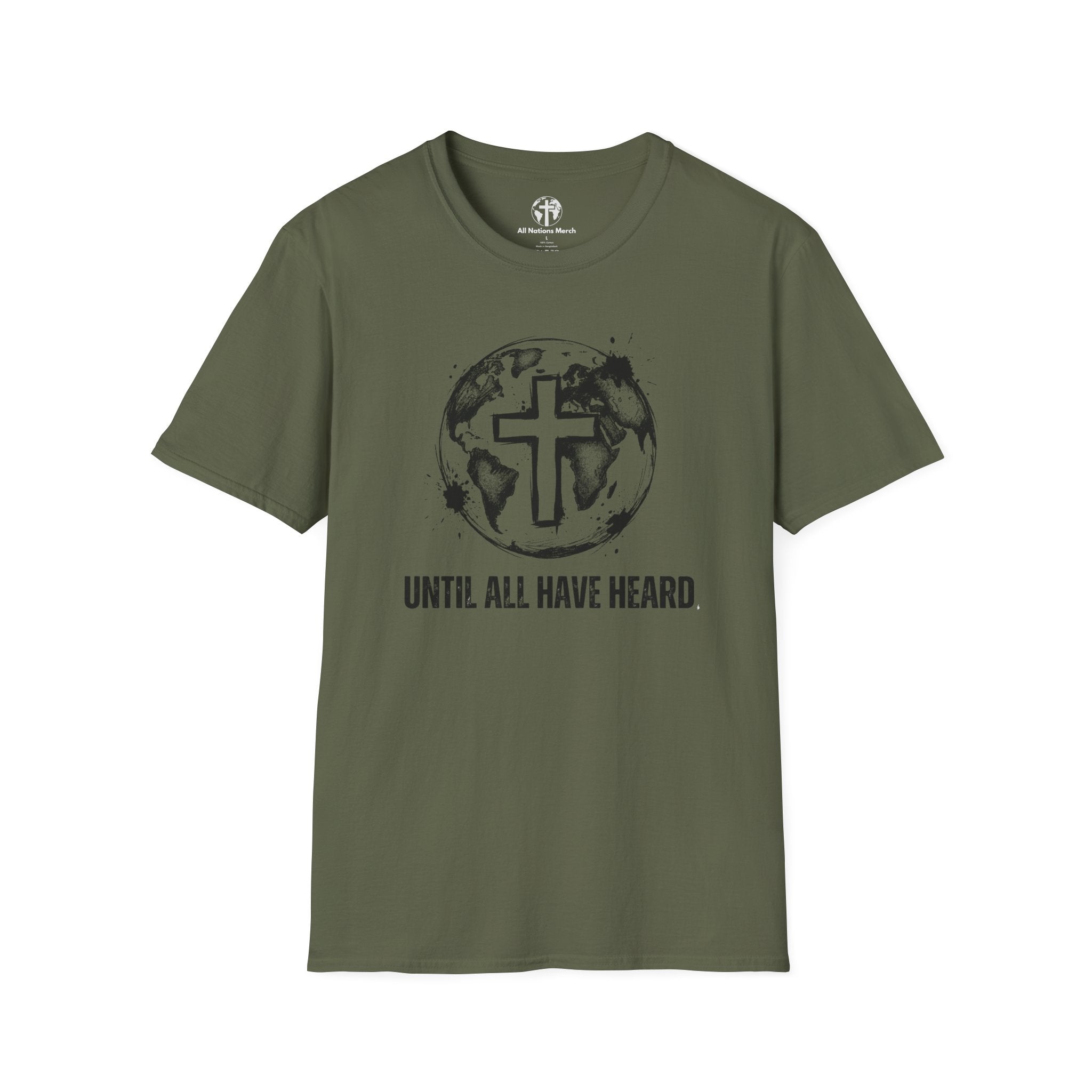 Until All Have Heard T-Shirt