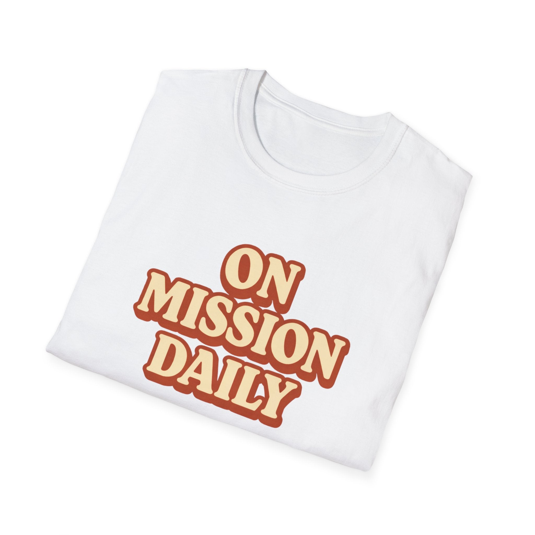On Mission Daily T-Shirt