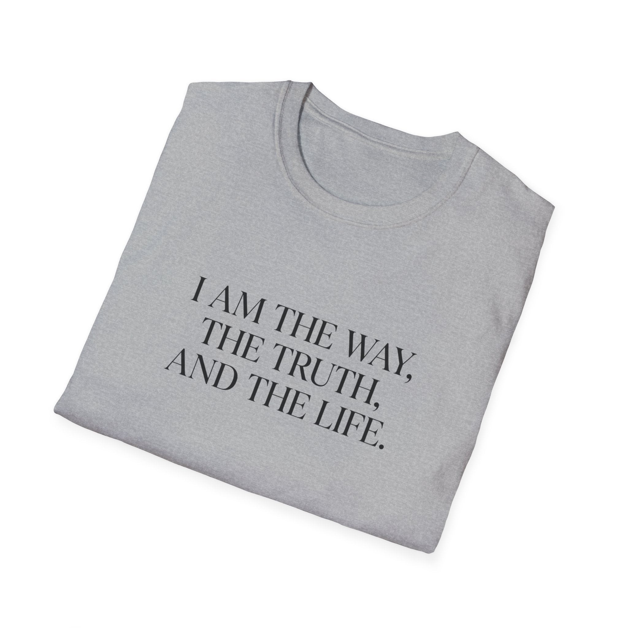 I Am the Way T-Shirt