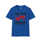 Luke 10:02 Pray 1040 Window T-Shirt