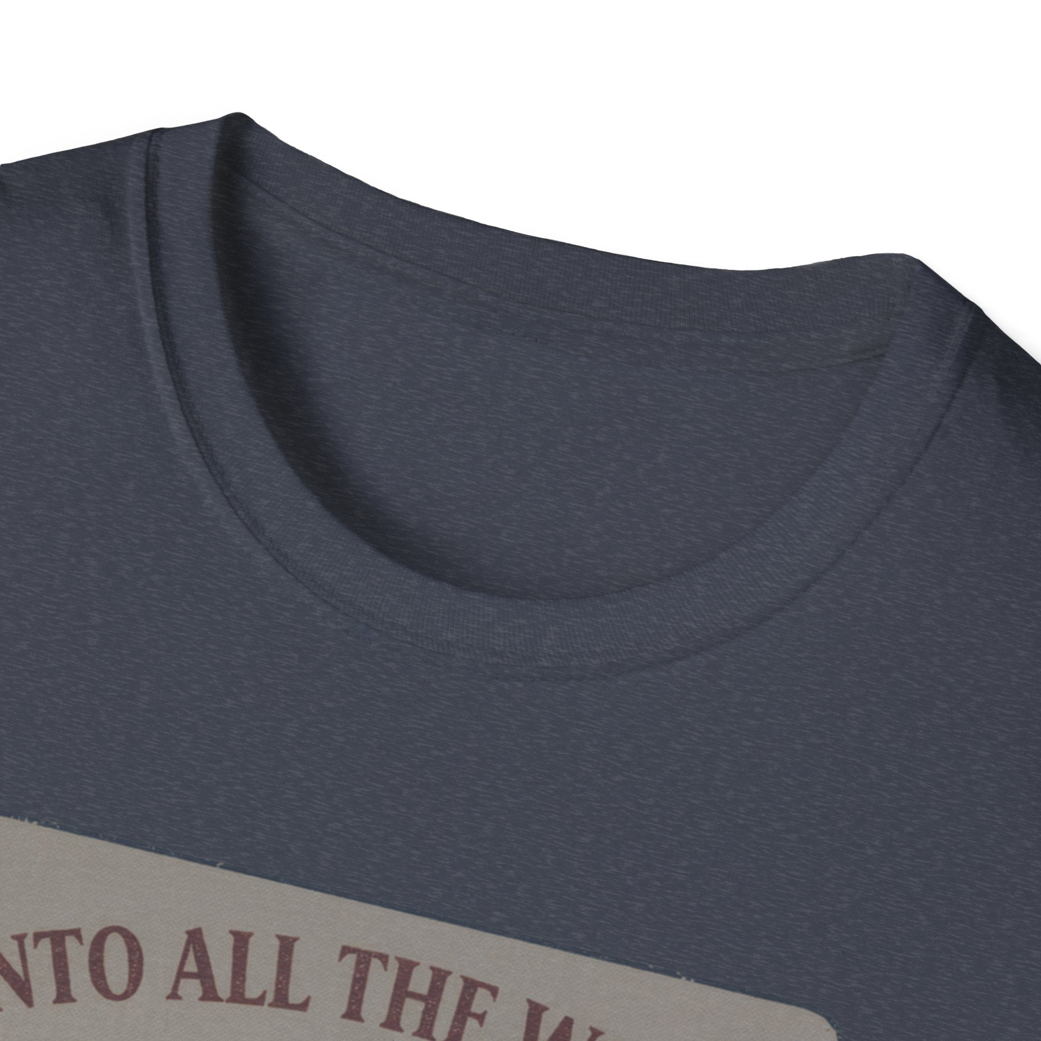 Into All the World T-Shirt