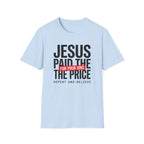 Jesus Paid the Price T-Shirt