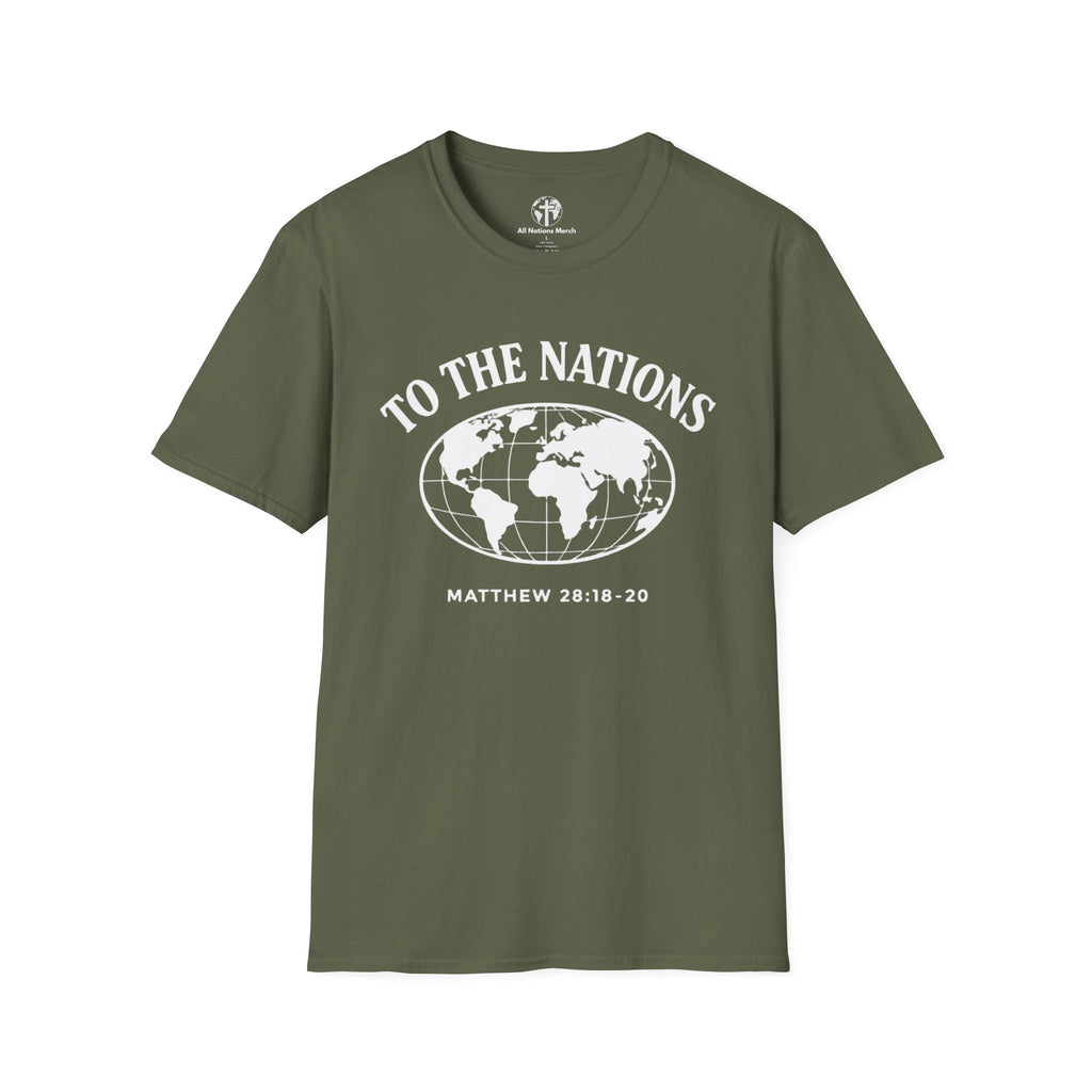 To the Nations T-Shirt