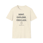 Sent. Explore. Proclaim. Rom. 10:15 T-Shirt