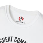 The Great Commission is for All Believers T-Shirt