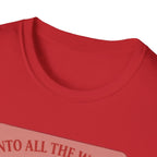 Into All the World T-Shirt