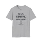 Sent. Explore. Proclaim. Rom. 10:15 T-Shirt
