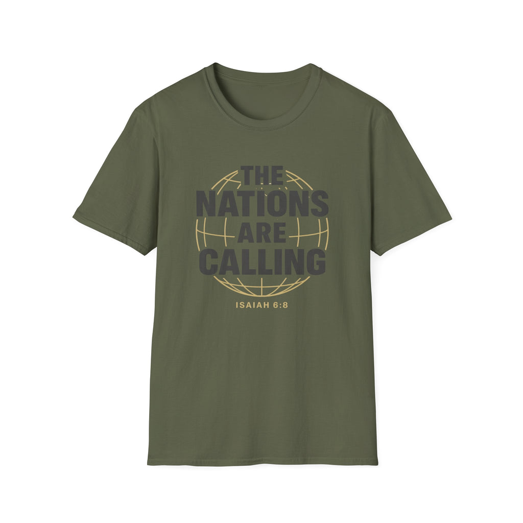 The Nations are Calling And We Must Go T-Shirt