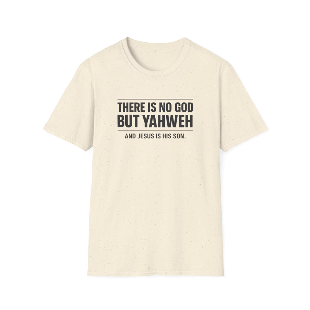 No God but Yaweh T-Shirt