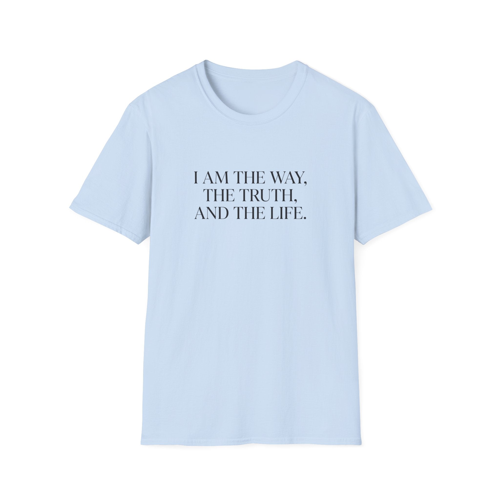 I Am the Way T-Shirt