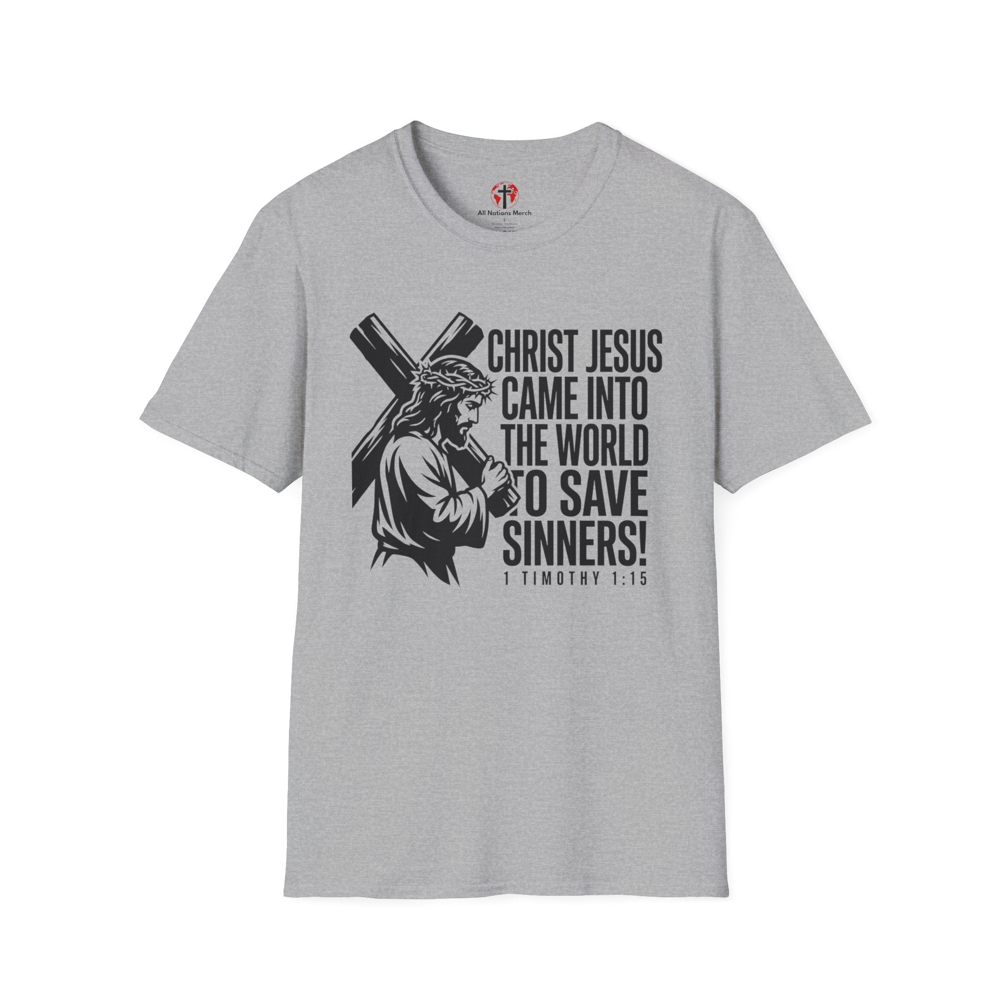 Christ Jesus Came to Save Sinners T-Shirt