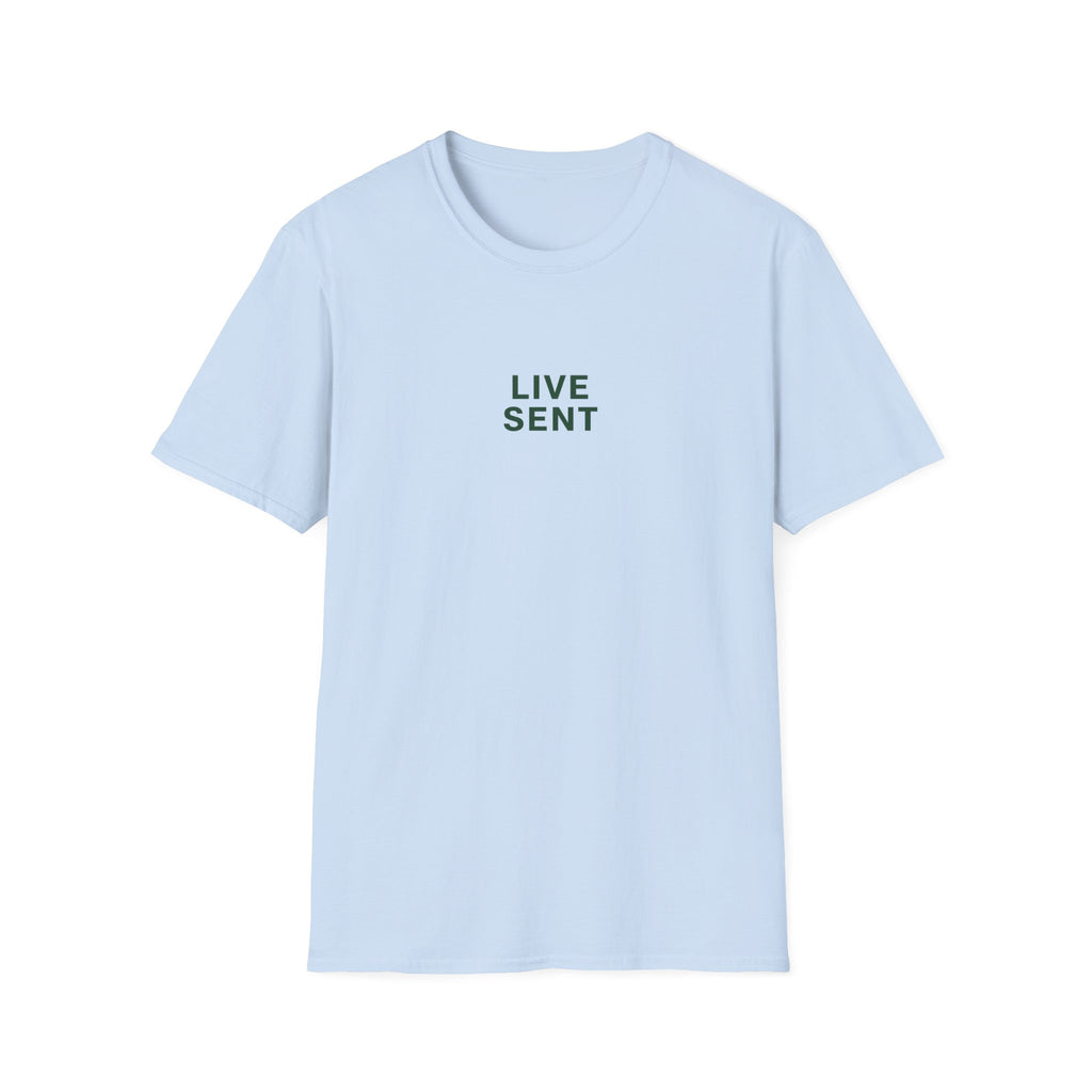 Live Sent T-Shirt