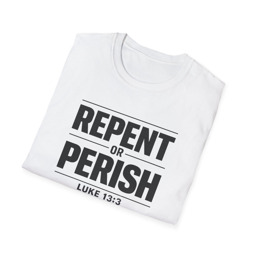 Repent or Perish T-Shirt