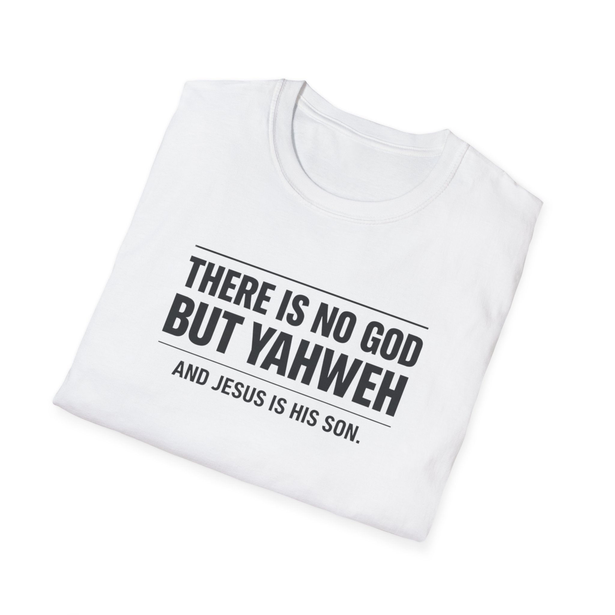 No God but Yaweh T-Shirt