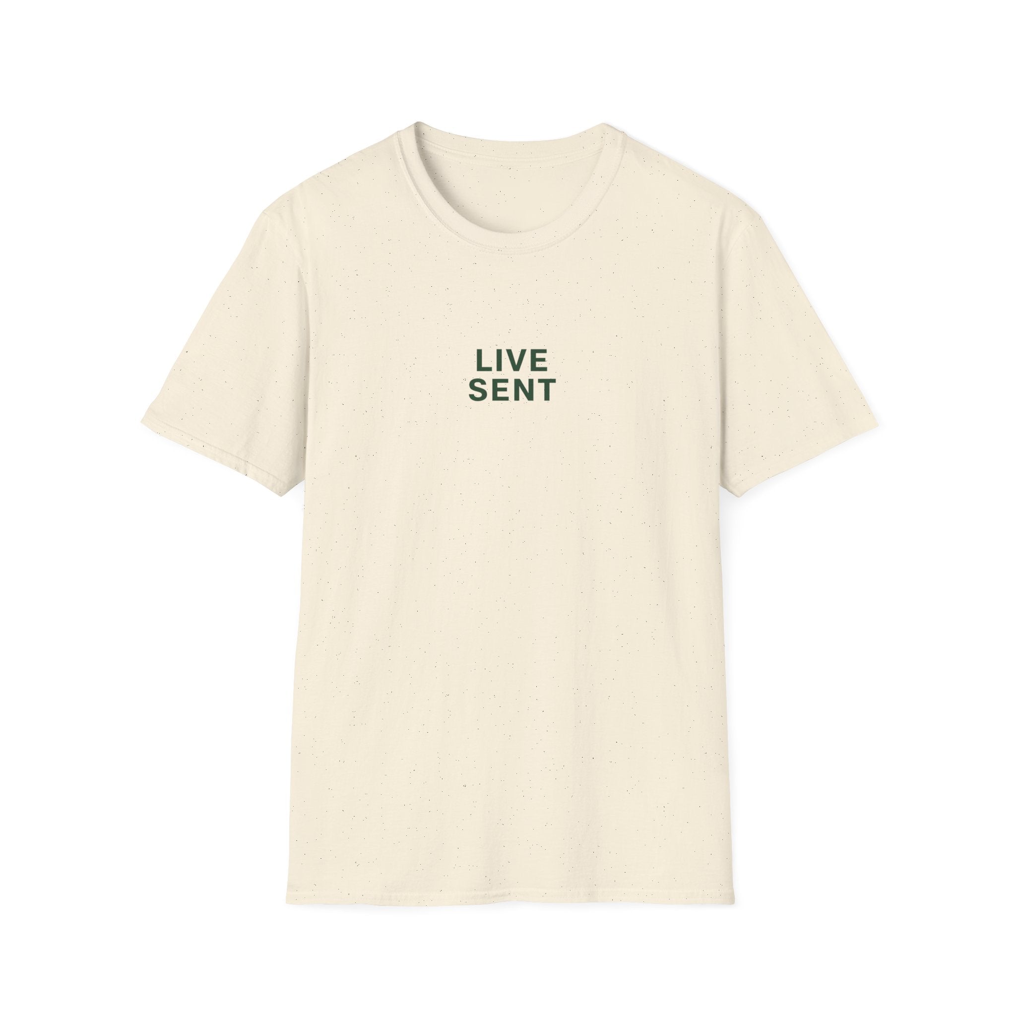 Live Sent T-Shirt