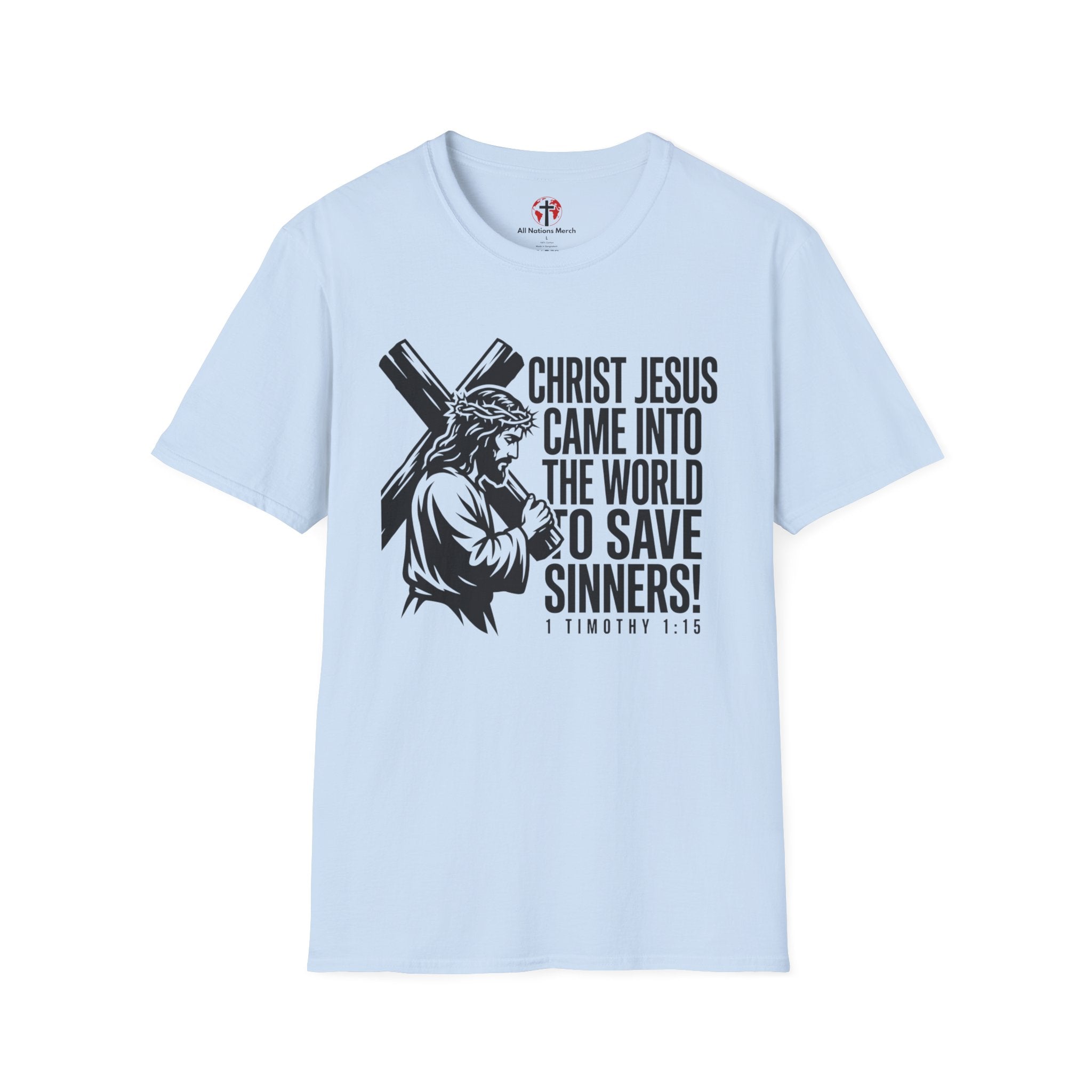 Christ Jesus Came to Save Sinners T-Shirt