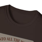 Into All the World T-Shirt