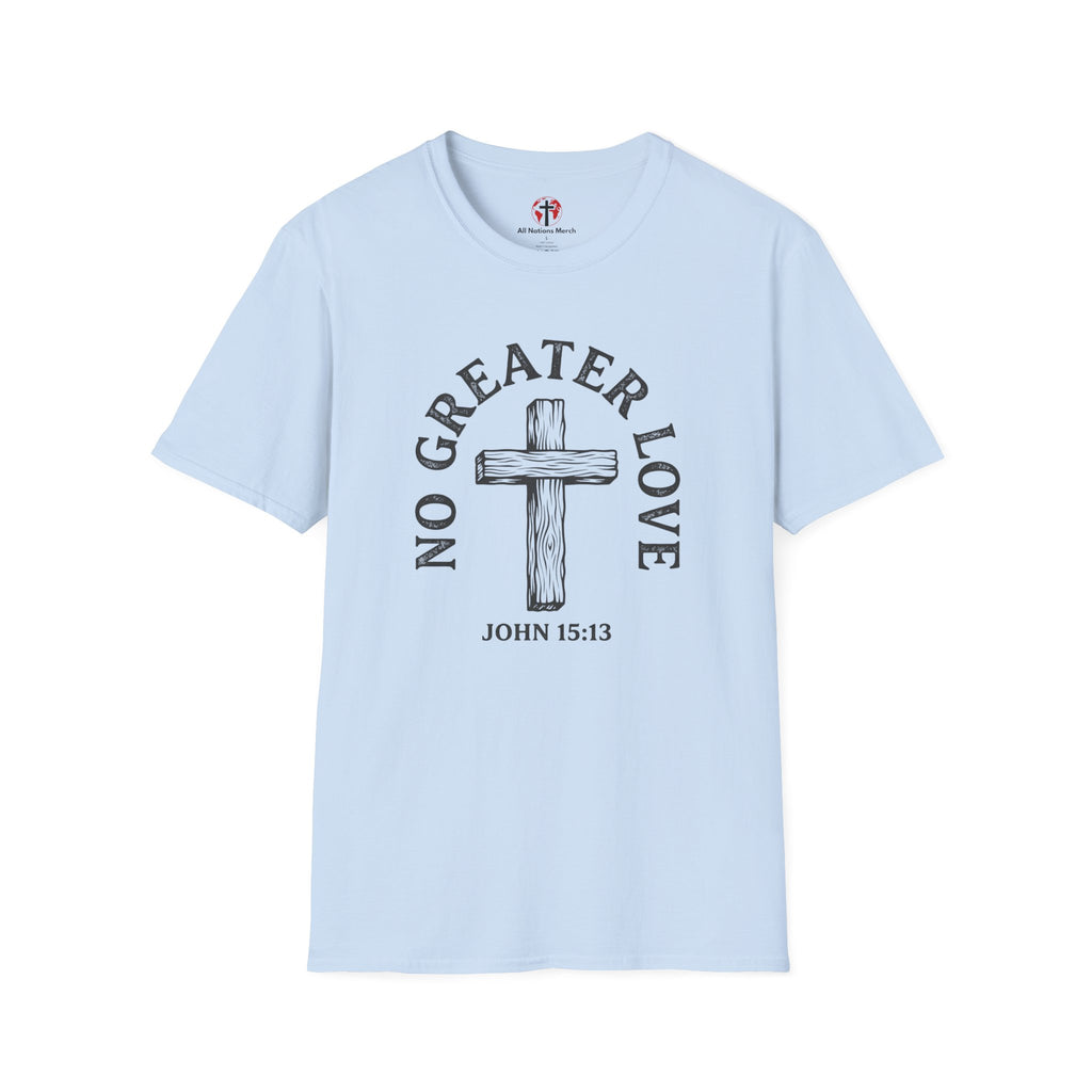 No Greater Love T-Shirt