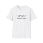 I Am the Way T-Shirt