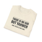 No God but Yaweh T-Shirt