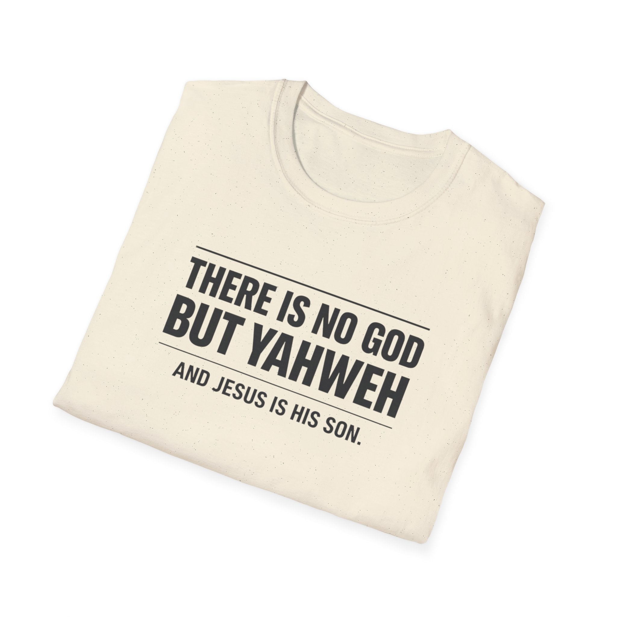 No God but Yaweh T-Shirt